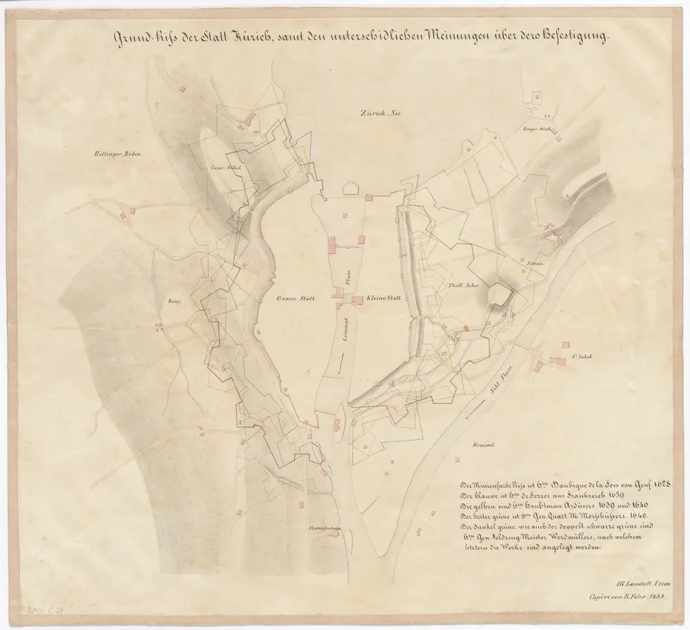Grundriss der Stadt Zürich samt den unterschiedlichen Meinungen über deren Befestigung im 17. Jahrhundert